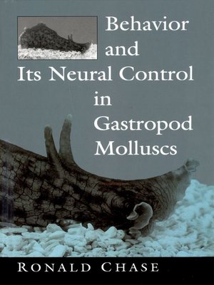 cover image of Behavior and Its Neural Control in Gastropod Molluscs